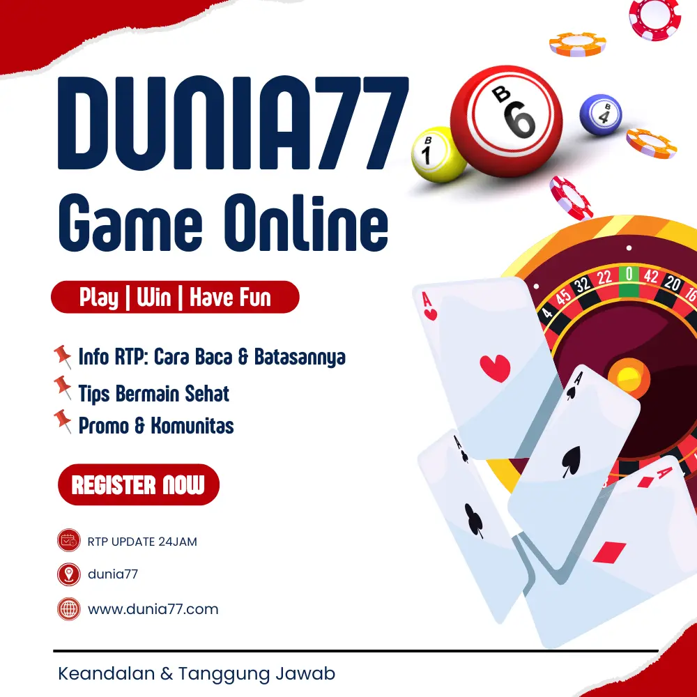 DUNIA77 — Panduan Game Online 18+ & Info RTP